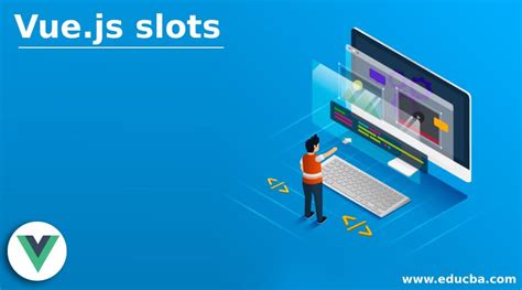 be2slot|Slots — Vue.js.